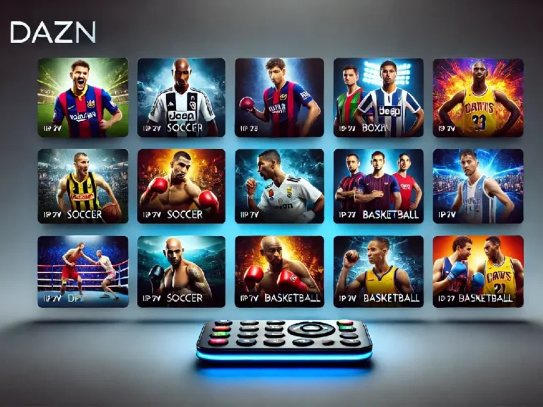 Quelle Chaine DAZN sur IPTV